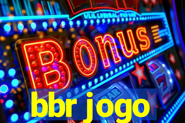 bbr jogo