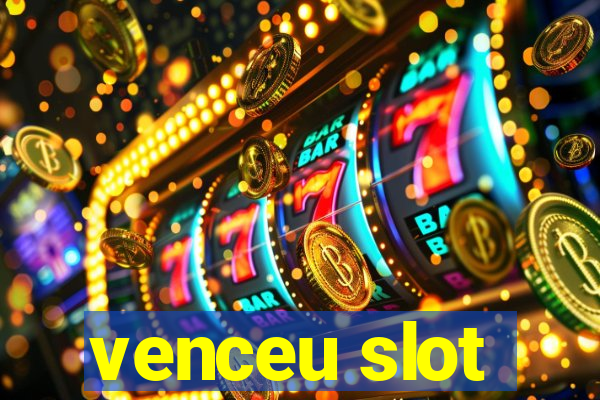 venceu slot