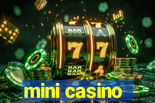 mini casino