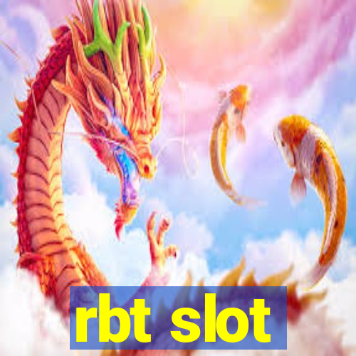 rbt slot