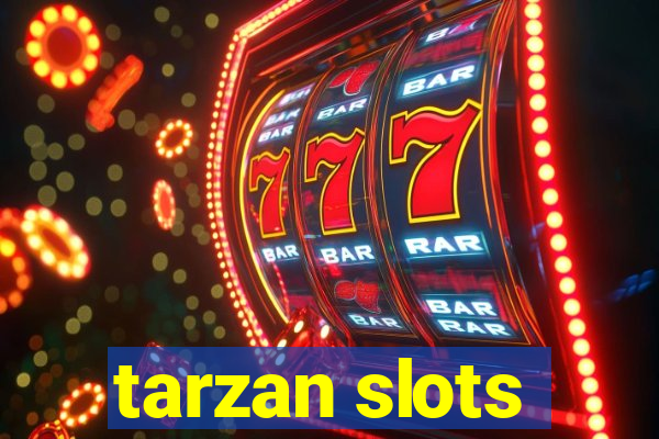 tarzan slots