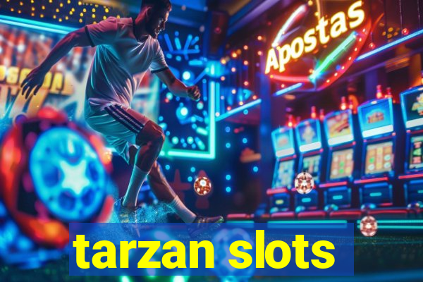 tarzan slots