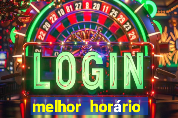 melhor horário para jogar fortune tiger hoje