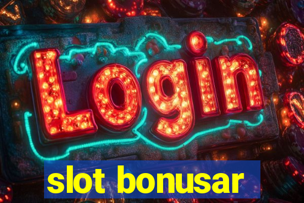 slot bonusar