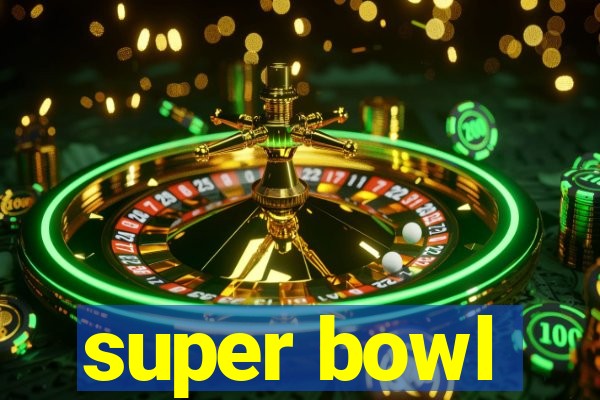 super bowl