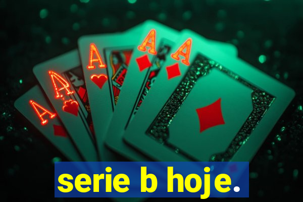 serie b hoje.