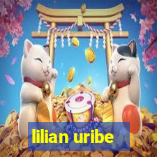 lilian uribe