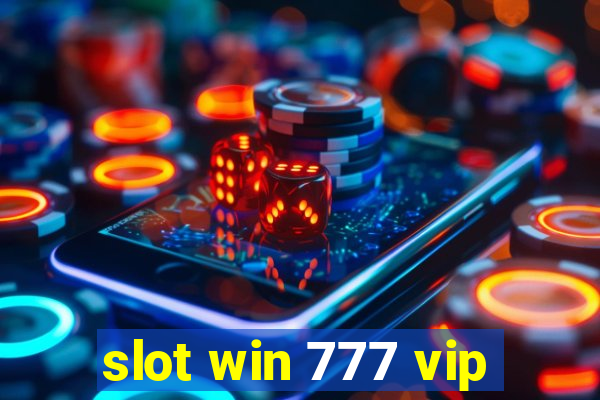 slot win 777 vip