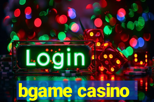 bgame casino