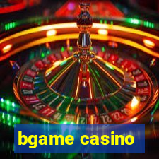 bgame casino