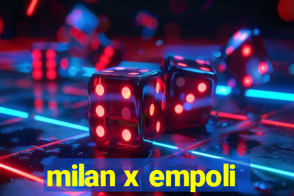 milan x empoli