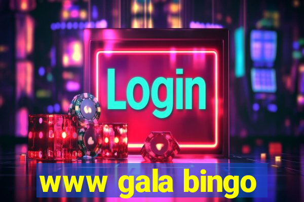 www gala bingo