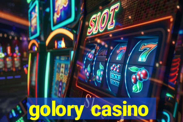 golory casino