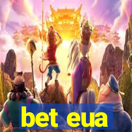 bet eua