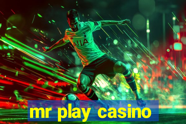 mr play casino