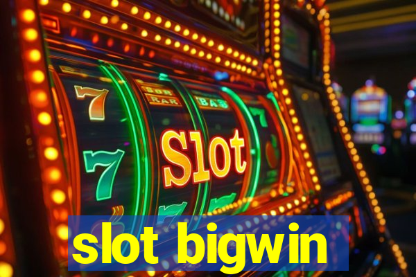 slot bigwin