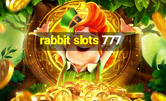 rabbit slots 777