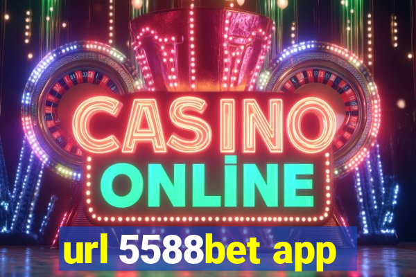 url 5588bet app