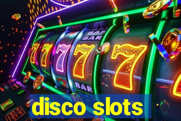 disco slots