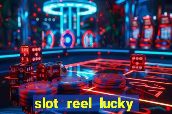 slot reel lucky king megaways