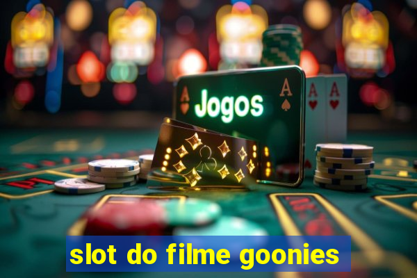 slot do filme goonies