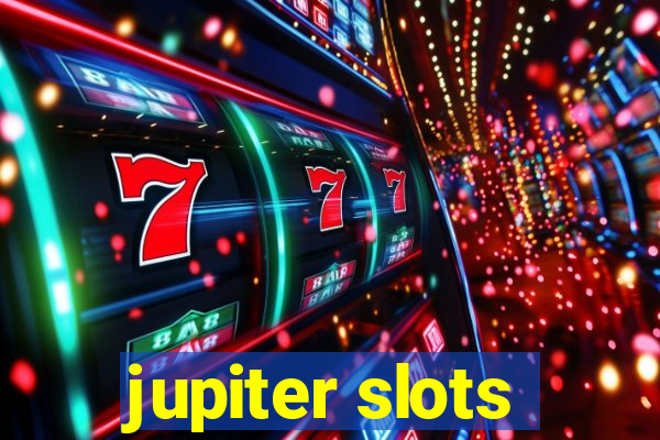 jupiter slots