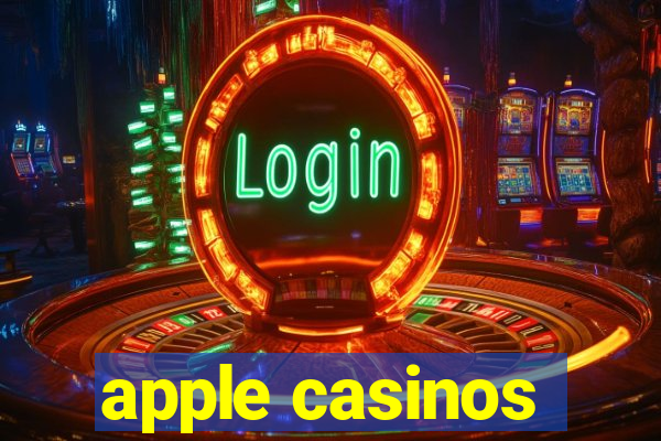 apple casinos