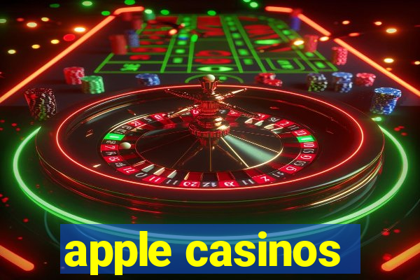 apple casinos