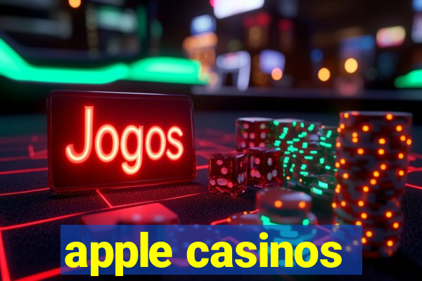 apple casinos