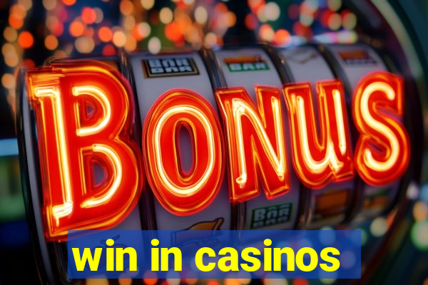 win in casinos