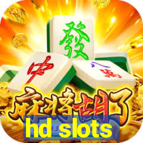 hd slots