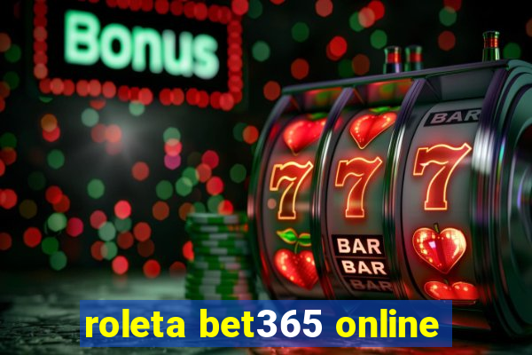 roleta bet365 online