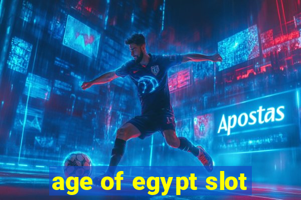 age of egypt slot