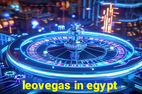 leovegas in egypt