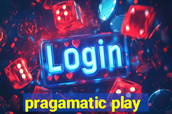 pragamatic play