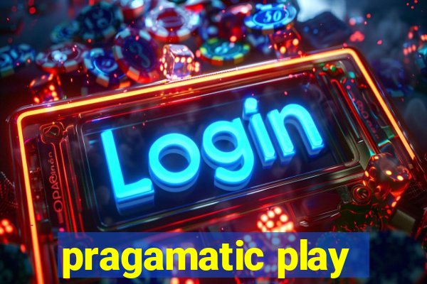 pragamatic play