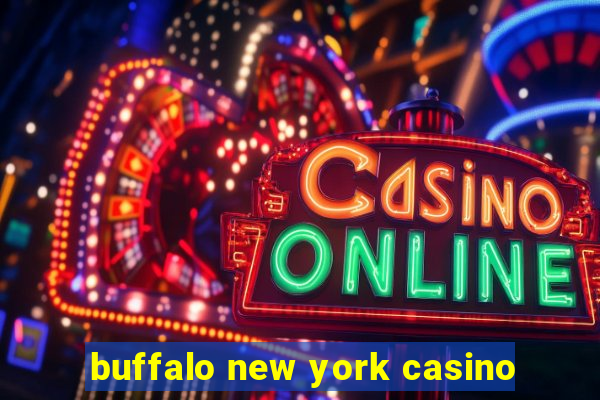 buffalo new york casino