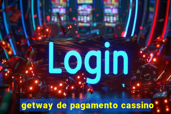 getway de pagamento cassino