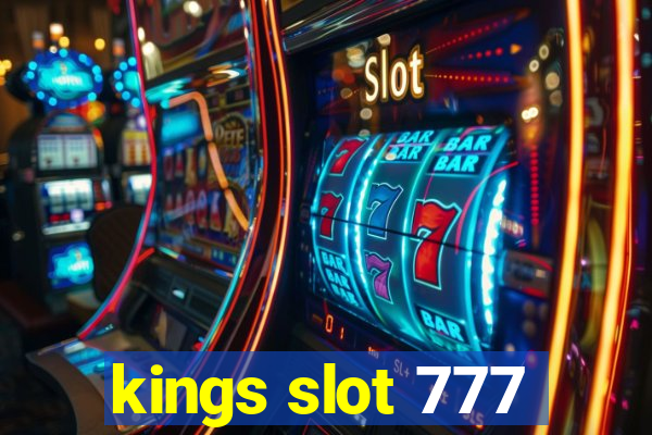 kings slot 777