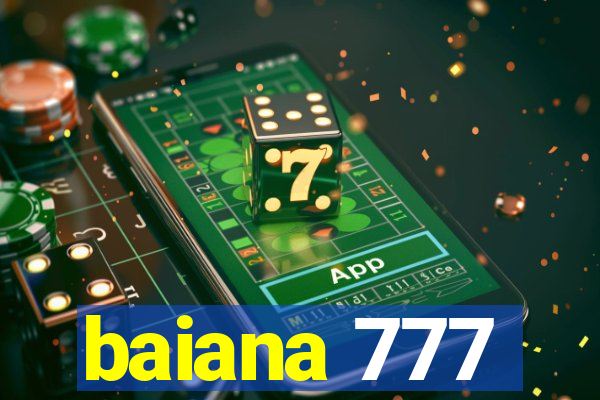 baiana 777