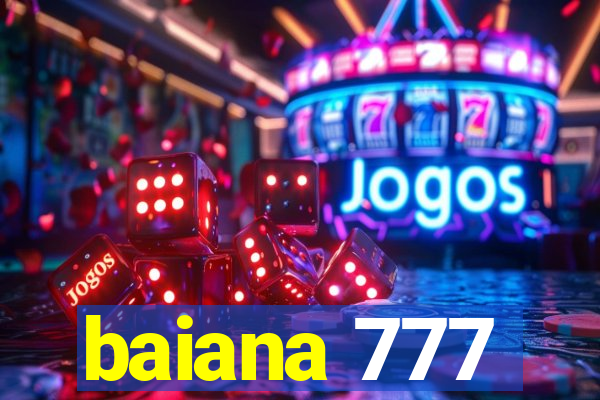 baiana 777