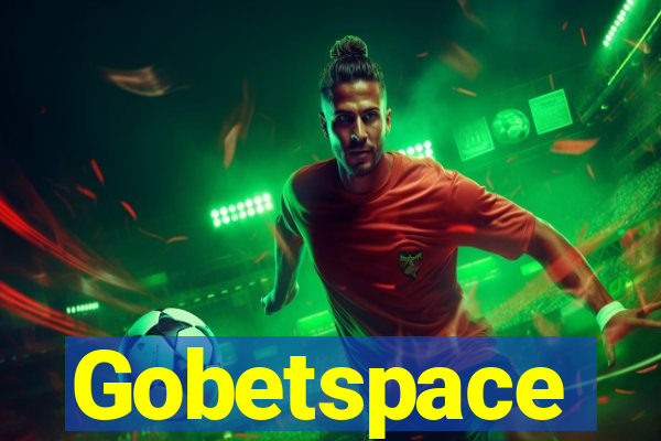 Gobetspace