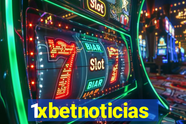 1xbetnoticias