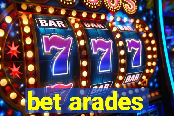 bet arades