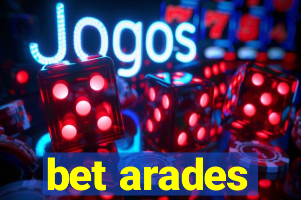 bet arades