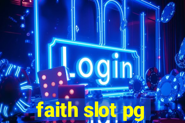 faith slot pg