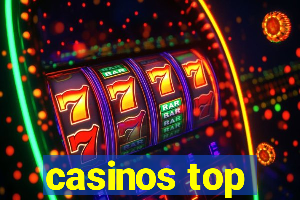 casinos top