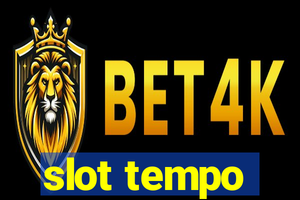 slot tempo