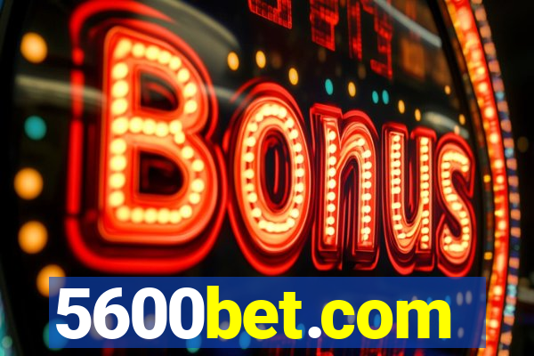 5600bet.com