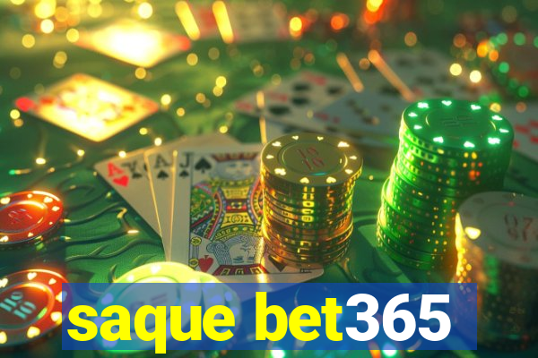 saque bet365